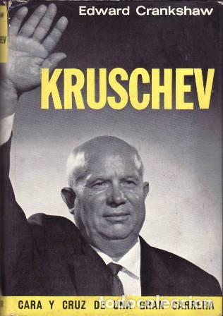 B&uuml;cher: CRANKSHAW, Edward.- - Kruschev. Cara y cruz de una gran carrera.
