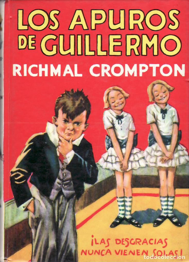 books: CROMPTON, Richmal.- - Los apuros de Guillermo. Traducci&oacute;n de Guillermo L&oacute;pez Hipkiss.