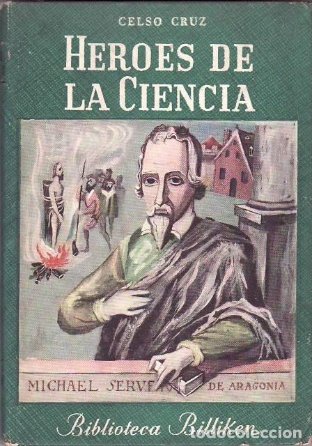 B&uuml;cher: CRUZ, Celso.- - H&eacute;roes de la ciencia. Ilustraciones de Lisa.