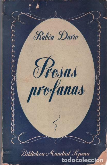 Libri di seconda mano: DAR&Iacute;O, Rub&eacute;n.- - Prosas profanas. Edici&oacute;n anotada.