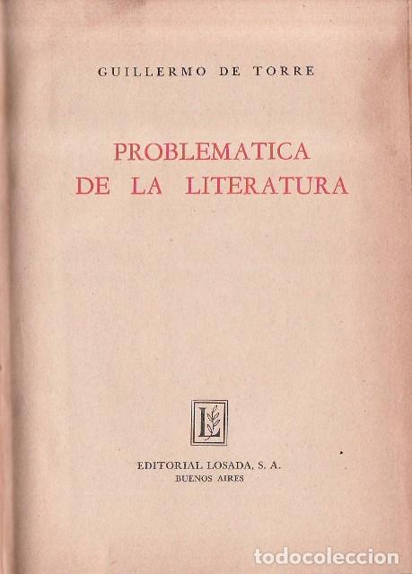 Livros em segunda m&atilde;o: DE TORRE, Guillermo.- - Problem&aacute;tica de la literatura.