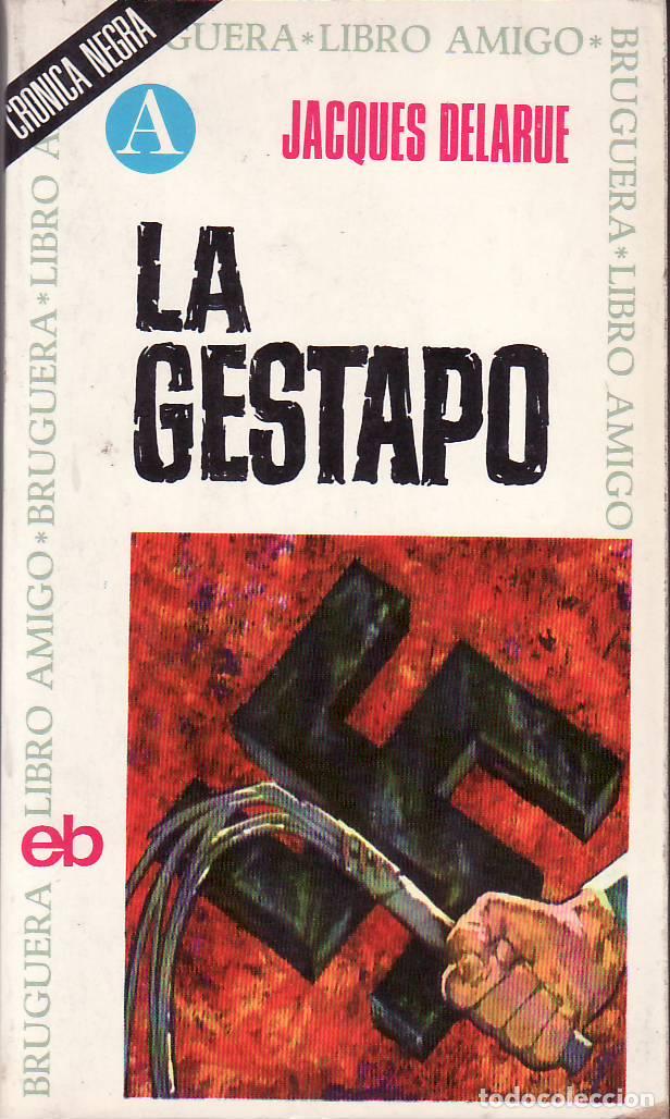 Livros em segunda m&atilde;o: DELARUE, Jacques.- - La gestapo (Historia).