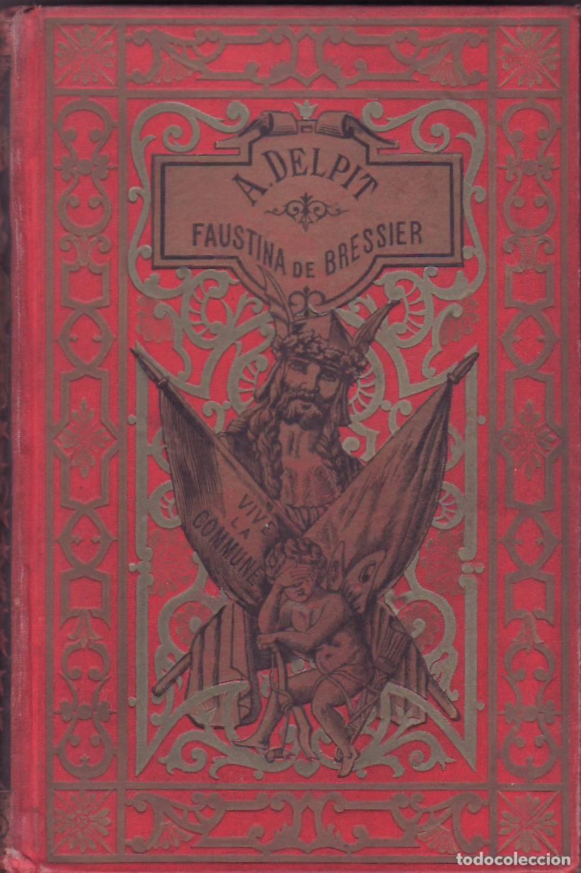 Libri di seconda mano: DELPIT, A.- - Faustina de Bressier. Versi&oacute;n Castellana por A. Blanco Prieto. Ilustraci&oacute;n de J. Cabri