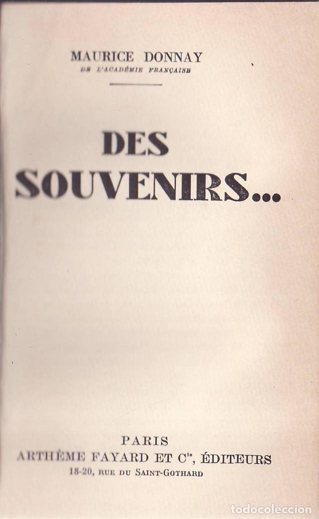 Libri di seconda mano: DONNAY, Maurice.- - Des souvenirs...