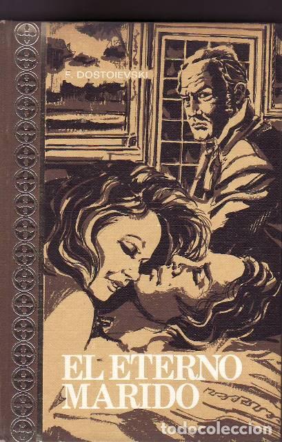 Libri di seconda mano: DOSTOIEWSKI, Fedor.- - El eterno marido. Traducci&oacute;n de J. M Claramunda Bes.