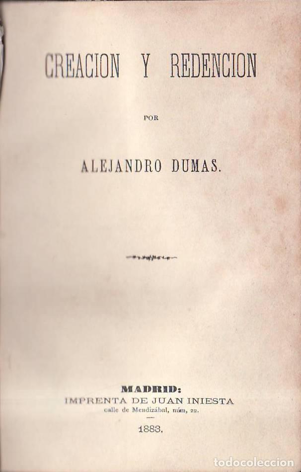 Libros: DUMAS, Alejandro.- - Creaci&oacute;n y redenci&oacute;n.