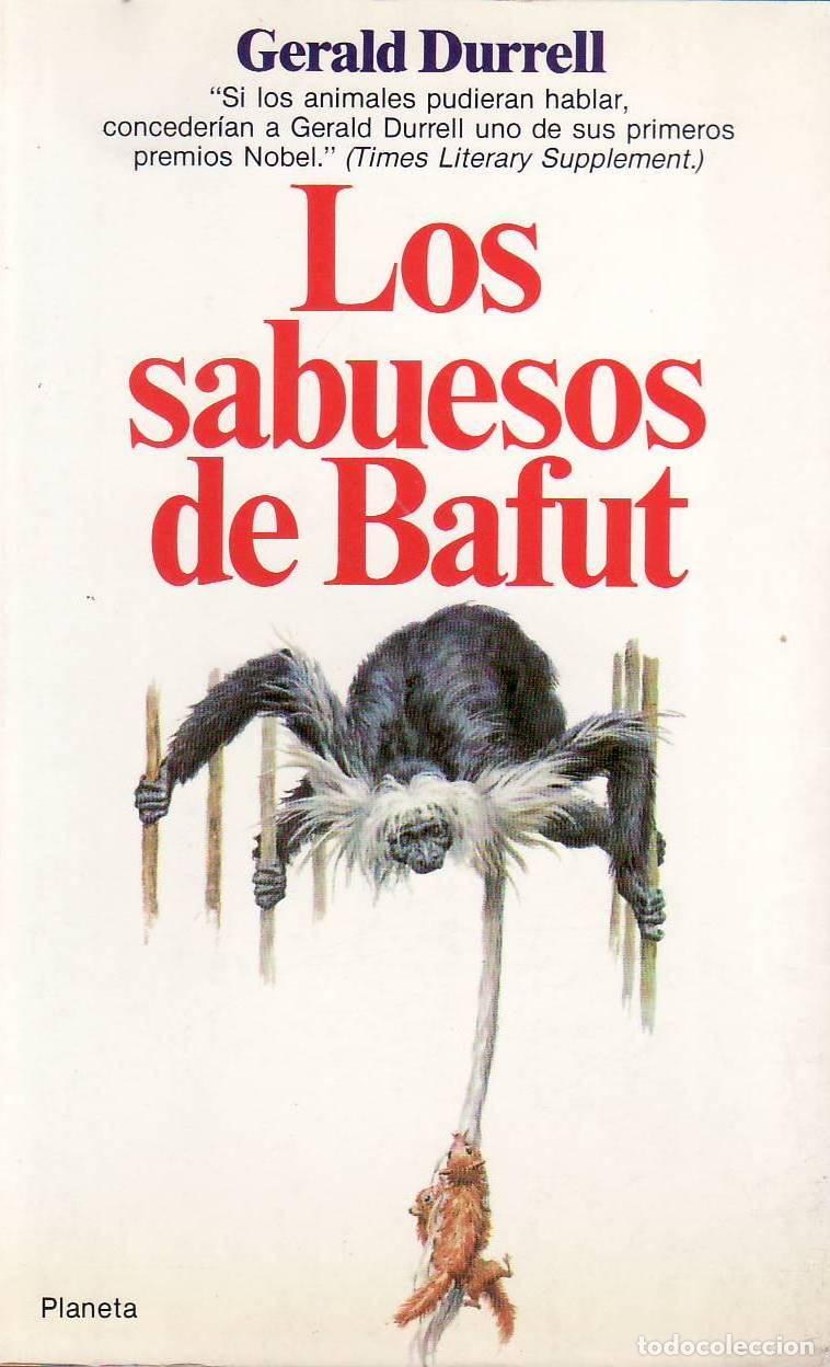 Livres: DURRELL, Gerald.- - Los sabuesos de Bafut. Traducci&oacute;n de Pilar Giralt Gorina. Ilustraciones de Ralph