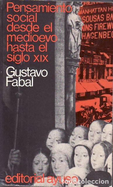 B&uuml;cher: FABAL, Gustavo.- - Pensamiento social desde el medievo hasta el siglo XIX.