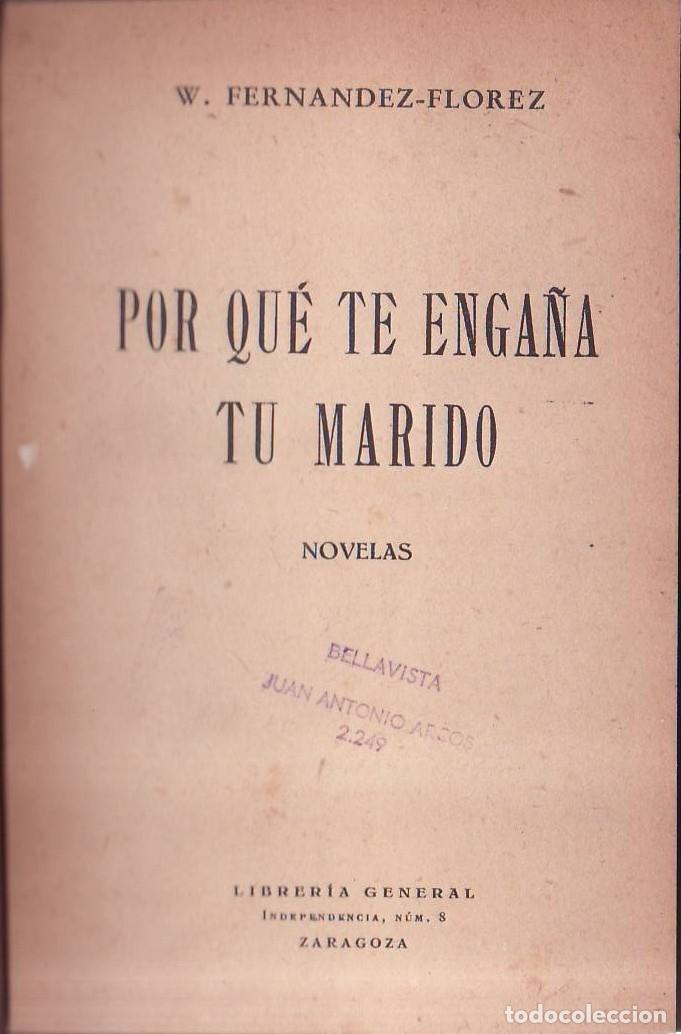 Libros: FERNANDEZ FLOREZ, W.- - Por qu&eacute; te enga&ntilde;a tu marido.