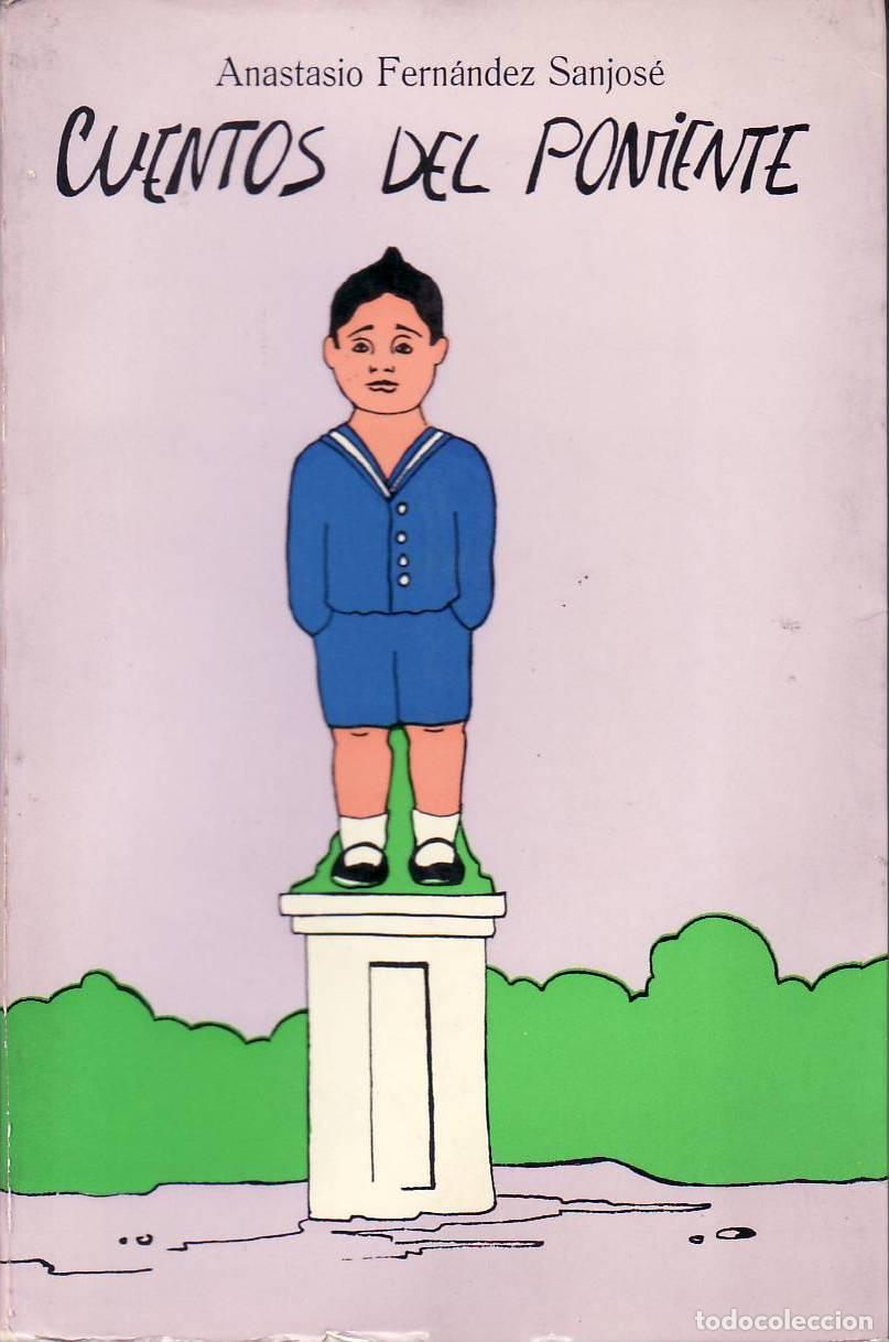 B&uuml;cher: FERN&Aacute;NDEZ SANJOS&Eacute;, Anastasio.- - Cuentos del poniente.