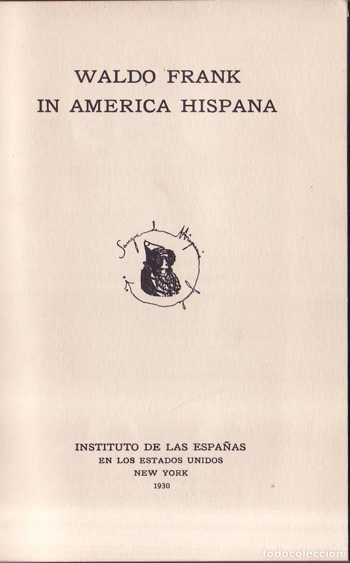 B&uuml;cher: FRANK, Waldo.- - In America Hispana (Leopoldo Lugon&eacute;s, Fern&aacute;ndez Moreno, Jos&eacute; Carlos Mari&aacute;tegui, F.