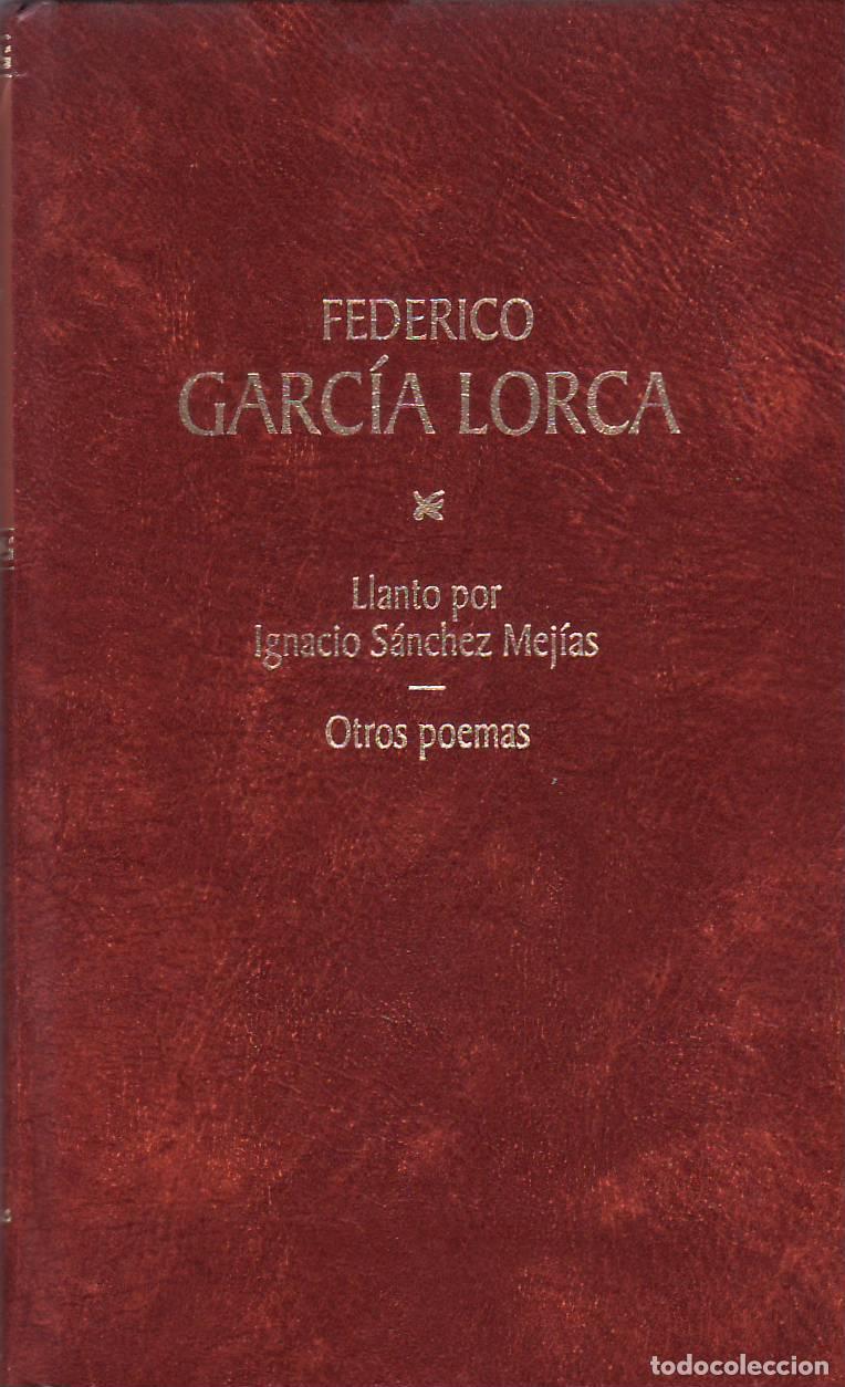 Libri di seconda mano: GARCIA LORCA, Federico.- - Llanto por Ignacio S&aacute;nchez Mej&iacute;as - Sonetos - Poemas sueltos III - Otros
