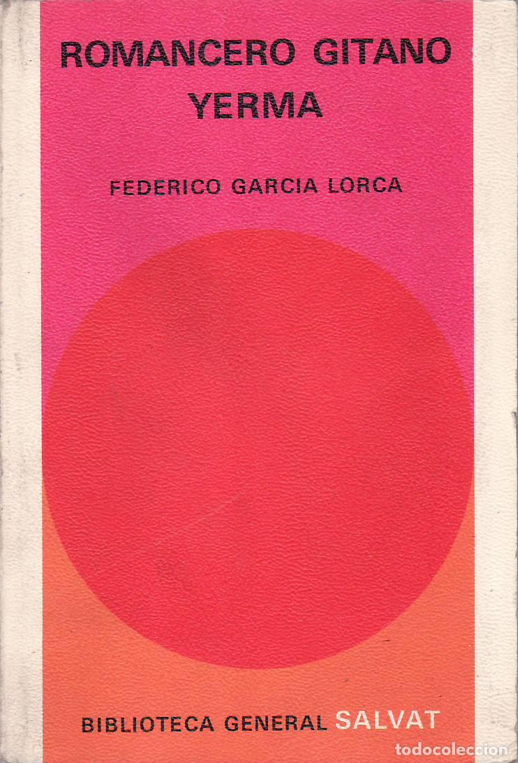 Libri di seconda mano: GARC&Iacute;A LORCA, Federico.- - Romancero gitano. Yerma.