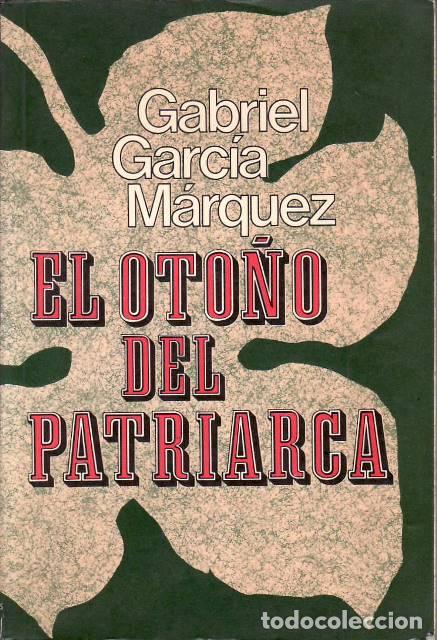 Libri di seconda mano: GARCIA MARQUEZ, Gabriel.- - El oto&ntilde;o del patriarca. Novela.
