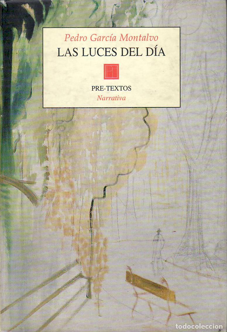 books: GARCIA MONTALVO, Pedro.- - Las luces del d&iacute;a.