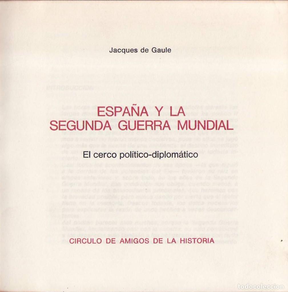 Libri di seconda mano: GAULE, Jacques de.- - Espa&ntilde;a y la Segunda Guerra Mundial.