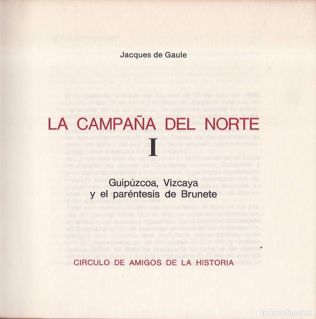 Libri di seconda mano: GAULE, Jacques de.- - Las horas decisivas de la guerra civil. La campa&ntilde;a del norte. 2 vols.