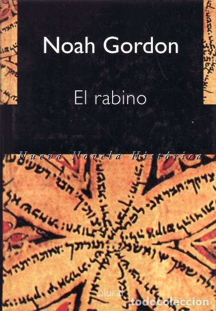 B&uuml;cher: GORDON, Noah.- - El rabino. Novela hist&oacute;rica.