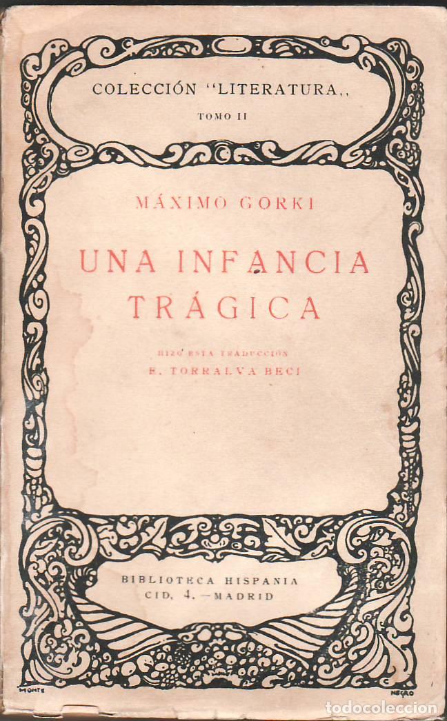 Livros em segunda m&atilde;o: GORKI, M&aacute;ximo.- - Una infancia tr&aacute;gica. Novela.