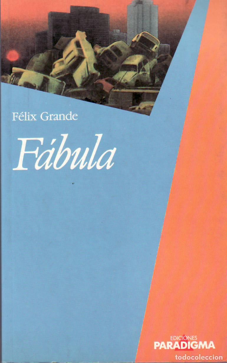 Livros em segunda m&atilde;o: GRANDE, F&eacute;lix.- - F&aacute;bula. Novela. Portada de Julio Vivas.