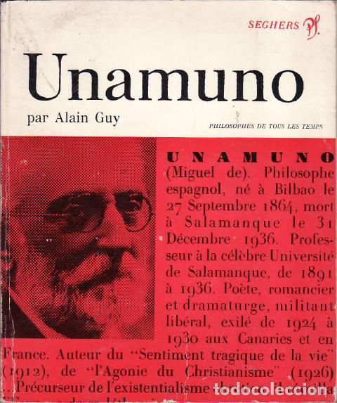 B&uuml;cher: GUY, Alain.- - Unamuno. Pr&eacute;sentation, choix de textes, bibliographie par...