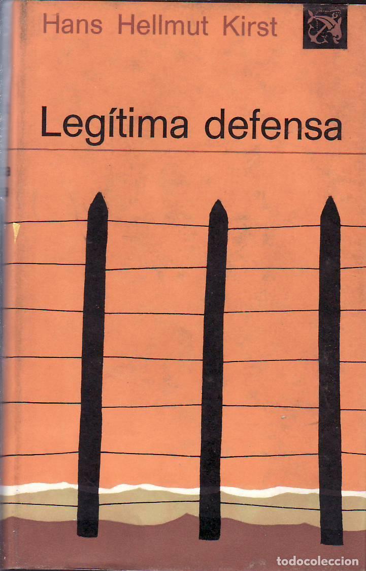books: HELLMUT KIRST, Hans.- - Leg&iacute;tima defensa. Novela. Traducci&oacute;n de Alfonsina Jan&eacute;s.