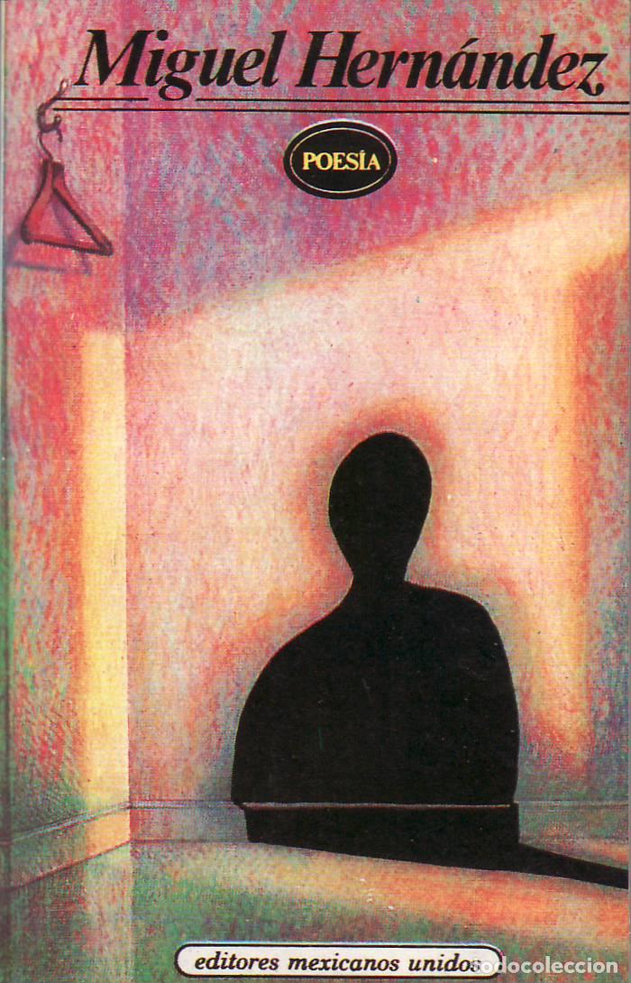 Libri di seconda mano: HERN&Aacute;NDEZ, Miguel.- - Poes&iacute;a.