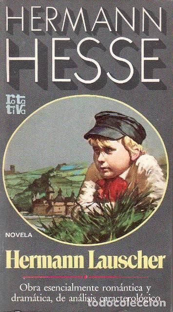Libri di seconda mano: HESSE, Hermann.- - Hermann Kauscher. Novela. Traducci&oacute;n de V&iacute;ctor Scholz.