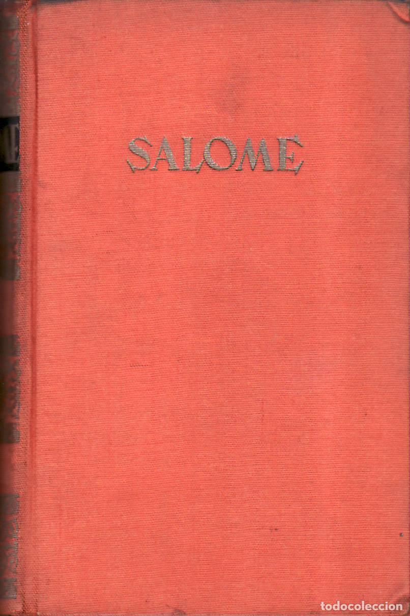 books: HOLMSTEN, Georg.- - Salom&eacute;. Un destino de mujer entre el odio y el amor. Traducido del alem&aacute;n por V&iacute;