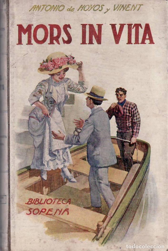 Libros: HOYOS Y VINENT, Antonio de.- - Mors in vita. Novela.
