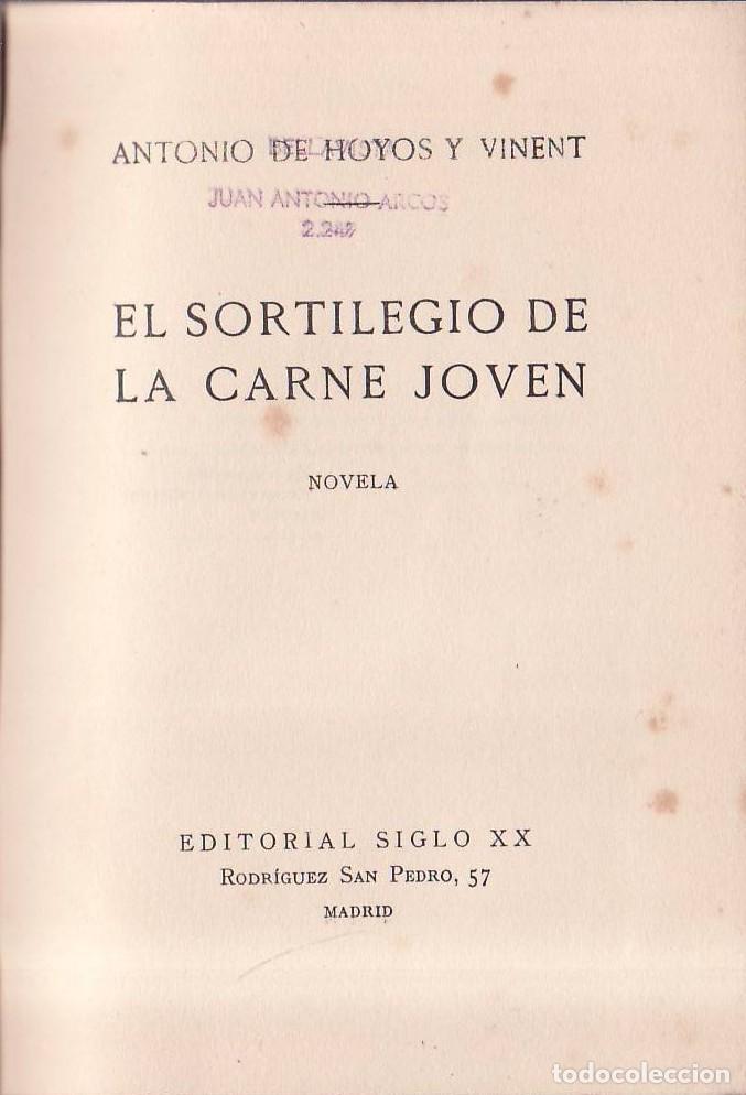 B&uuml;cher: HOYOS Y VINENT, Antonio de.- - El sortilegio de la carne joven. Novela.