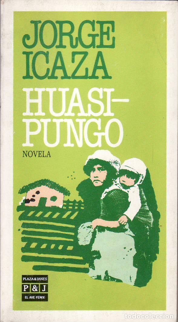 Libros: ICAZA, Jorge.- - Huasipungo. Novela.