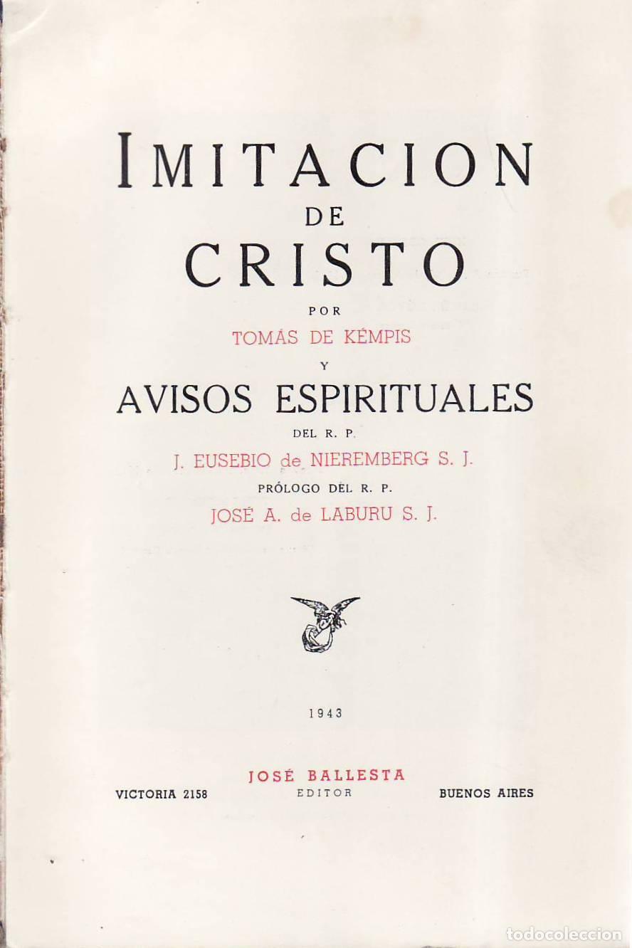 Libri di seconda mano: K&Eacute;MPIS, Tom&aacute;s de.- - Imitaci&oacute;n de Cristo. Seguido de Avisos espirituales del R.P. Juan Eusebio de Ni