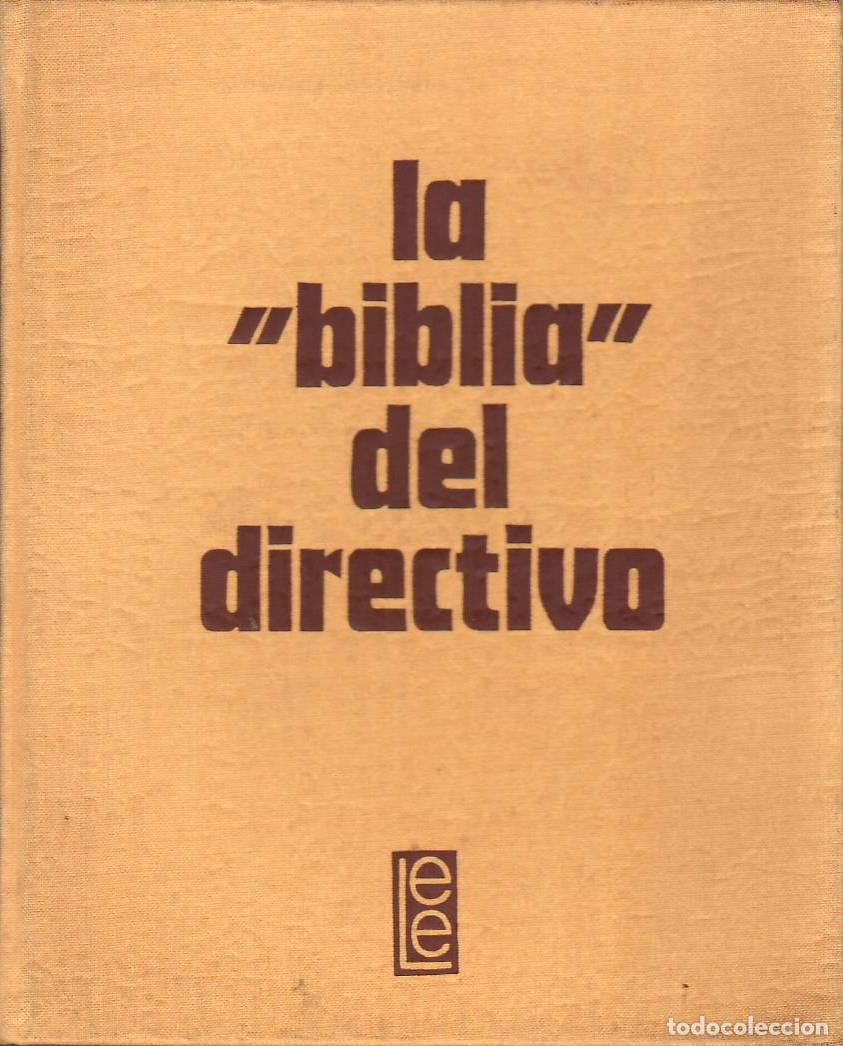 B&uuml;cher: KILIAN, Hans.- - La biblia del directivo. Traducci&oacute;n de Anna Mar&iacute;a Schmid y Margarita Su&aacute;rez.