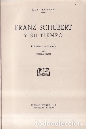 Livros em segunda m&atilde;o: KOBALD, Karl.- - Franz Schubert y su tiempo. Traducci&oacute;n de Carmela Eulate.