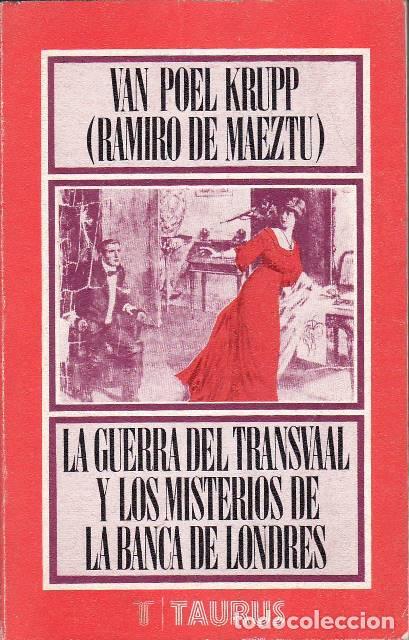 Libros: KRUPP, Van Poel (Ramiro de Maeztu).- - La guerra del Transvaal y los misterios de la banca de Londre