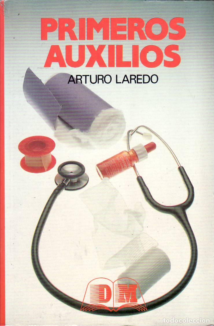 B&uuml;cher: LAREDO, Arturo.- - Primeros auxilios.
