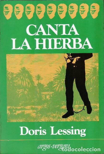 B&uuml;cher: LESSING, Doris.- - Canta la hierba. Novela.