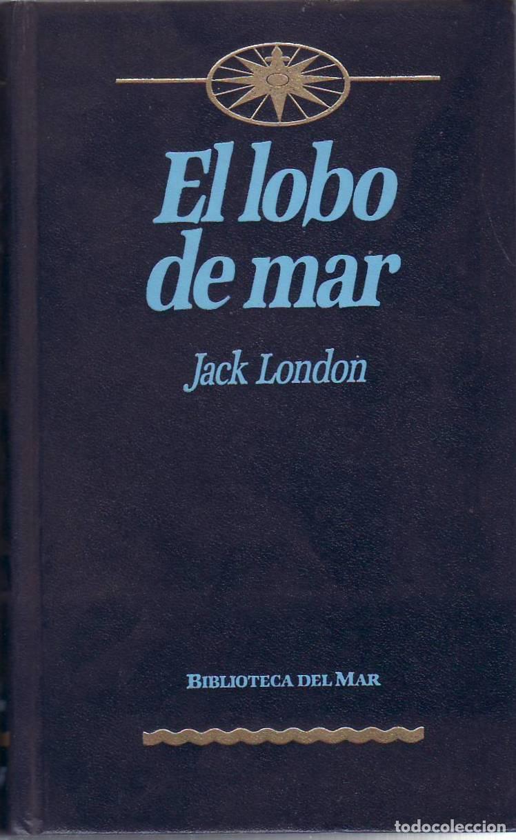 B&uuml;cher: LONDON, Jack.- - El lobo de mar. Novela.