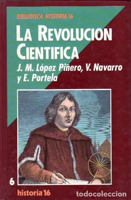 B&uuml;cher: L&Oacute;PEZ PI&Ntilde;ERO, J. M., V. NAVARRO Y E. PORTELA.- - La revoluci&oacute;n cient&iacute;fica.