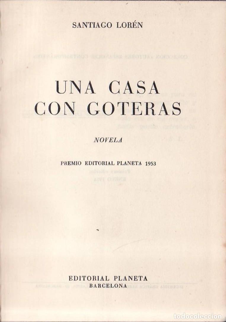 Libri di seconda mano: LOREN, Santiago.- - Una casa con goteras. Novela. Premio Planeta, 1953.