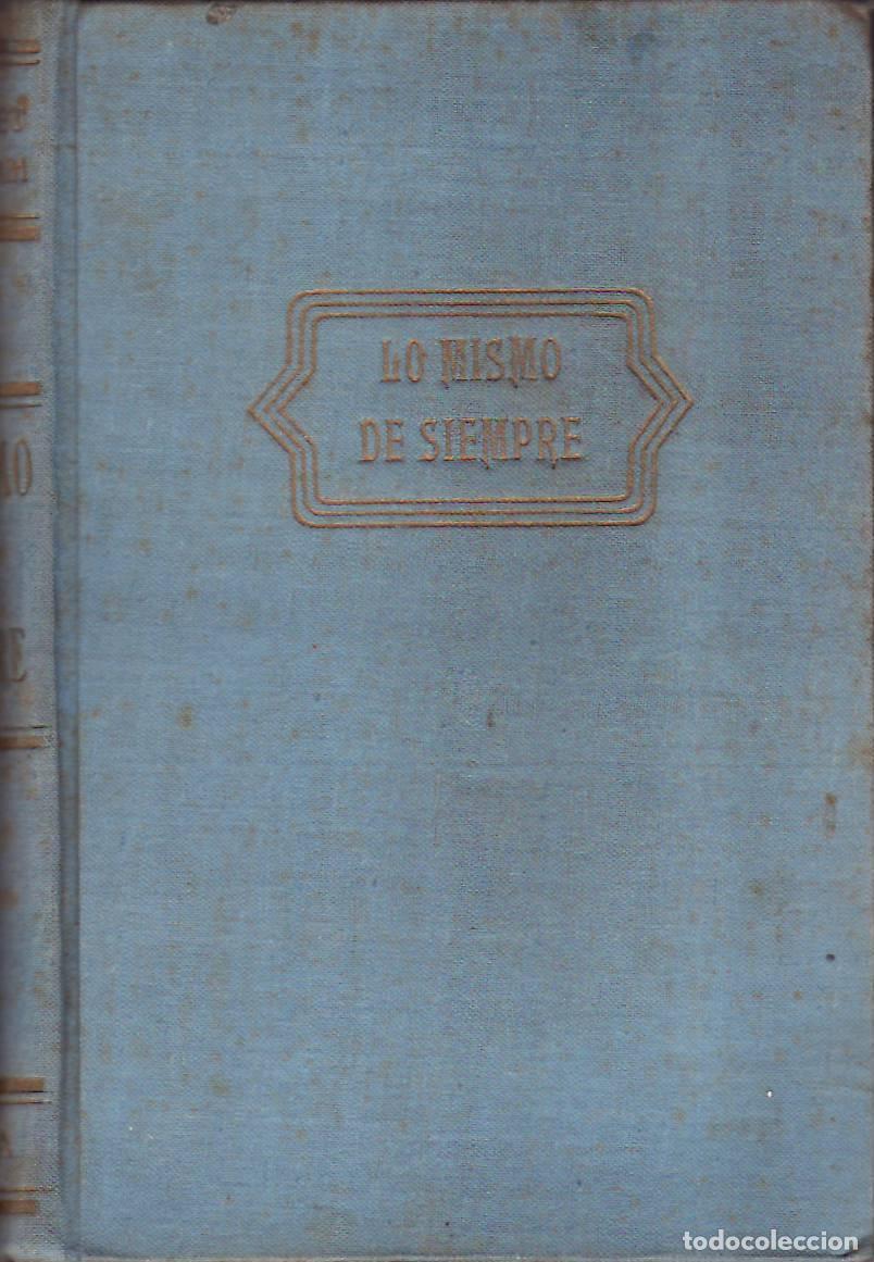 B&uuml;cher: MAUGHAM, W. Somerset.- - Lo mismo de siempre. Traducci&oacute;n de Guido Parpagnoli.