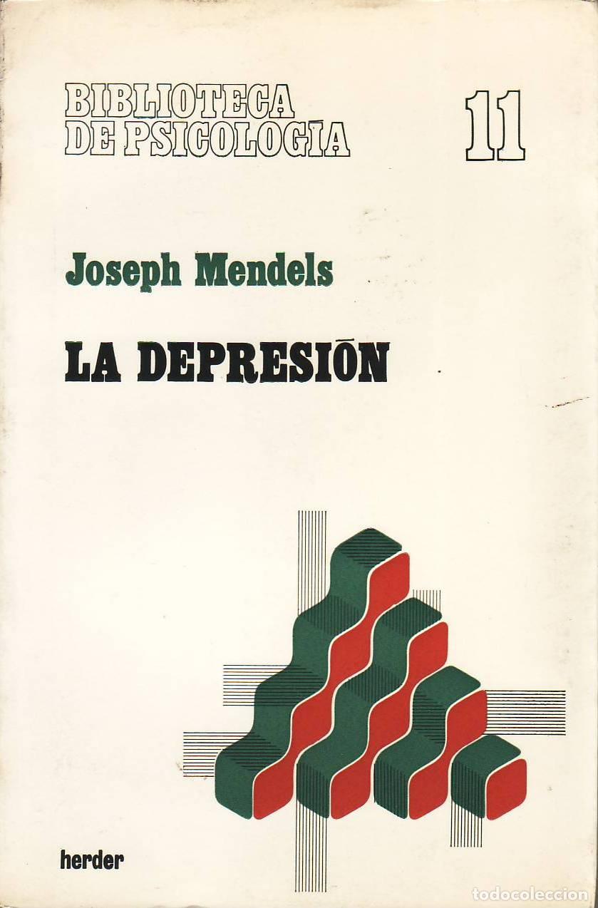 Libri di seconda mano: MENDELS, Joseph.- - La depresi&oacute;n.