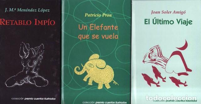 Libri di seconda mano: MENENDEZ LOPEZ, J. M.- - Retablo imp&iacute;o. Patricia Pron: Un elefante que se vuela - Joan Soler Amigo: