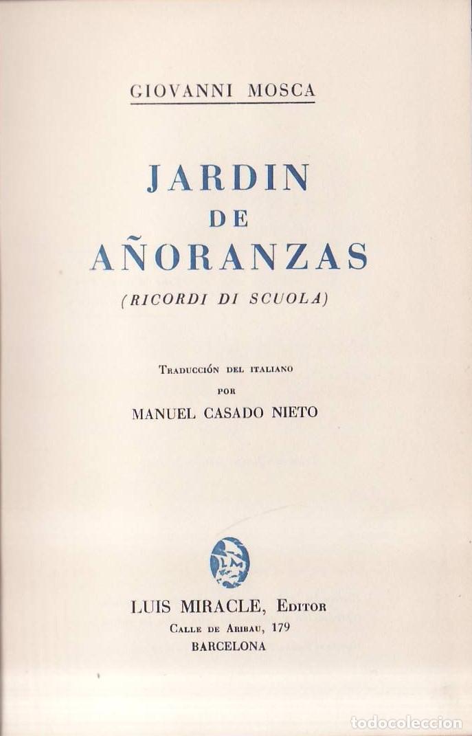 Livros em segunda m&atilde;o: MOSCA, Givanni.- - Jard&iacute;n de a&ntilde;oranzas (ricordi di scuola). Traducci&oacute;n de Manuel Casado Nieto. Novel