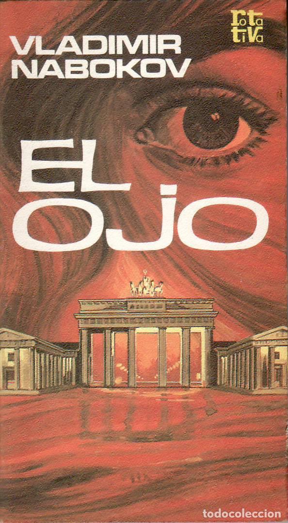 Libros: NABOKOV, Vladimir.- - El ojo. Novela. Traducci&oacute;n de Mireia Bofill.