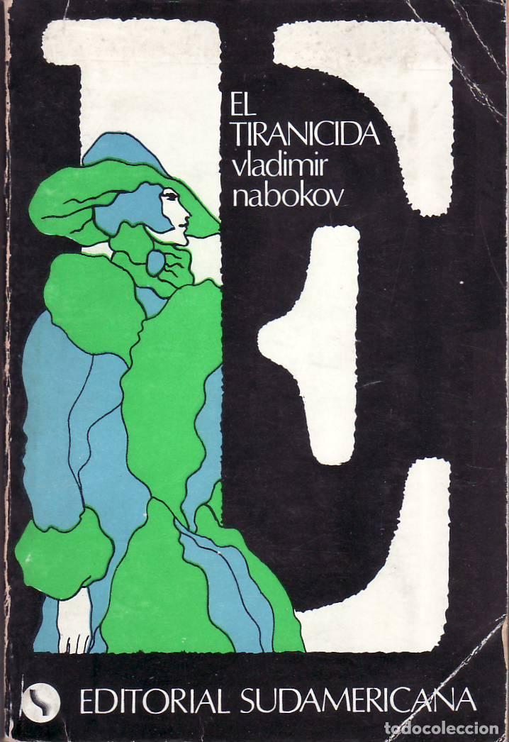 B&uuml;cher: NABOKOV, Vladimir.- - El tiranicida. 13 cuentos. Traducci&oacute;n de Carlos Gardini.