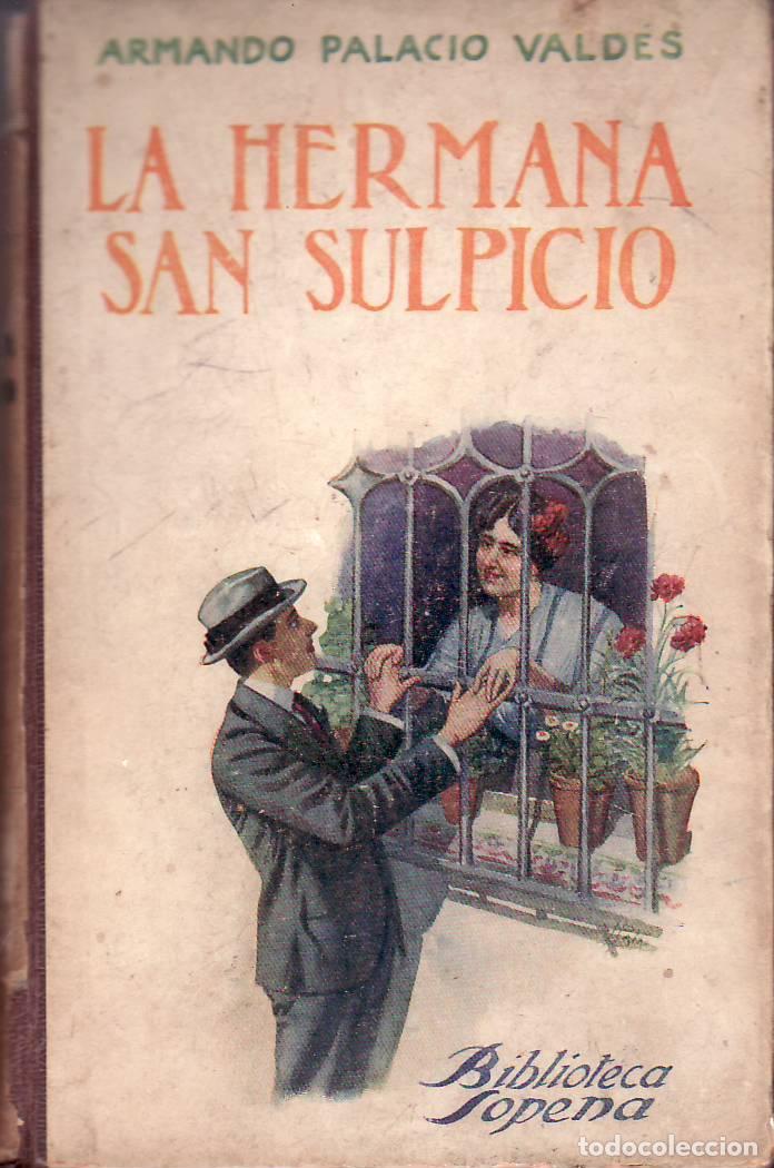 B&uuml;cher: PALACIO VALDES, Armando.- - La hermana San Sulpicio. Novela.