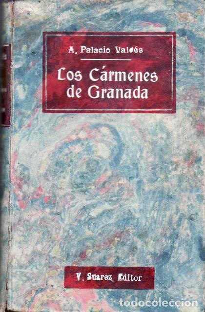 B&uuml;cher: PALACIO VALDES, Armando.- - Los c&aacute;rmenes de Granada. Novela. Obras completas, tomo XXIV.