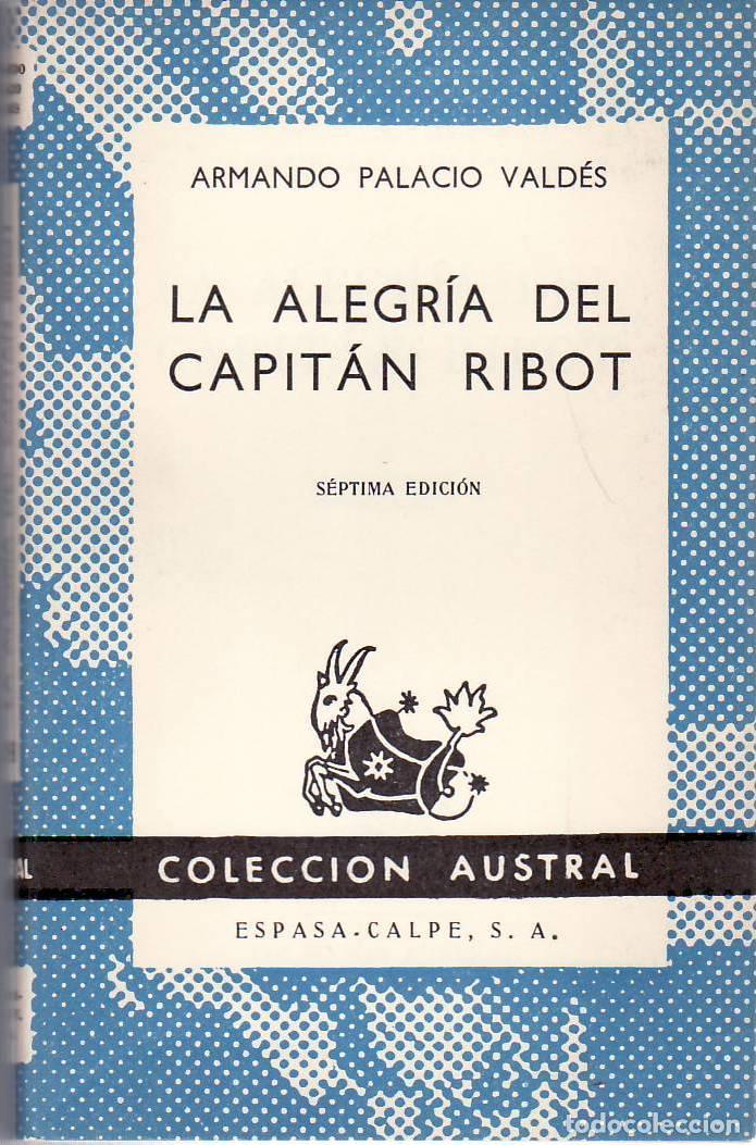 Livros em segunda m&atilde;o: PALACIO VALD&Eacute;S, Armando.- - La alegr&iacute;a del Capit&aacute;n Ribot. Novela.